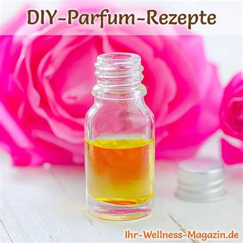 parfum rezept